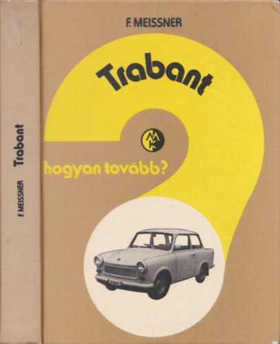Trabant (Hogyan tov�bb?)