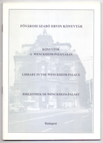 Knyvtr a Wenckheim-palotban (Library in the Wenckheim Palace - Bibliothek im Wenckheim-Palast - magyar/angol/nmet)