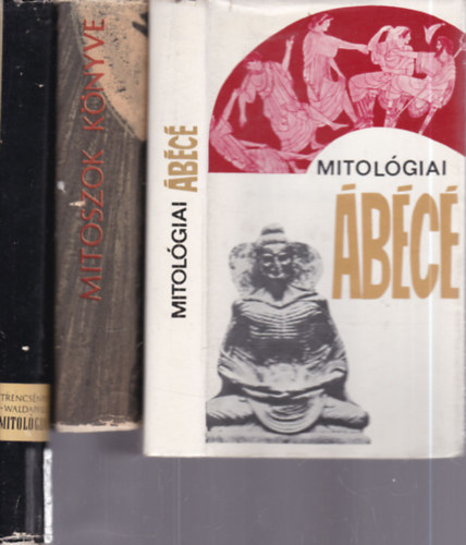 3 db. mitol�gia (Mitol�giai �b�c� + M�toszok k�nyve + Mitol�gia)