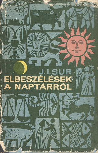 J.I. Sur - Elbeszlsek a naptrrl