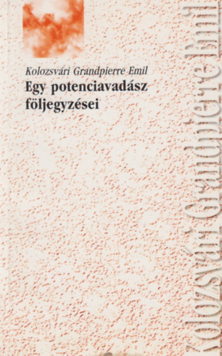 Egy potenciavad�sz f�ljegyz�sei az �sszeoml�s ut�n