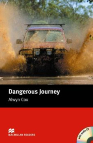 Dangerous Journey (Macmillan Readers - Beginner Level)