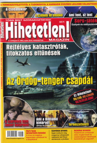 Hihetetlen! magazin - X. vfolyam 8. (106.) szm 2010. augusztus