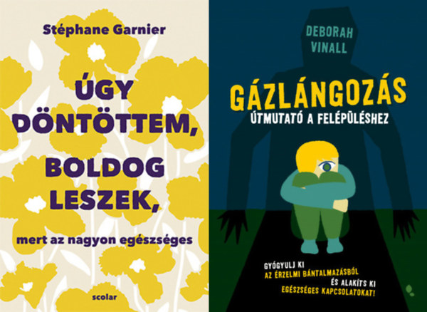 gy dntttem, boldog leszek, mert az nagyon egszsges + Gzlngozs - tmutat a felplshez (2 m)