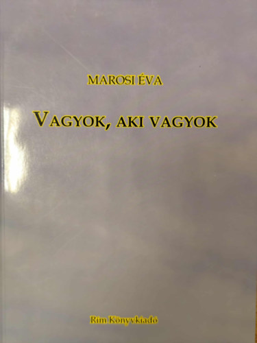 Vagyok, aki vagyok