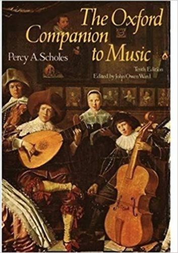 The Oxford Companion to Music (Oxford Reference) - Tenth Edition