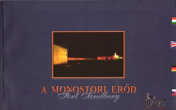 R�dli Margit; Varga Istv�n - A monostori er�d - Fort Sandberg.