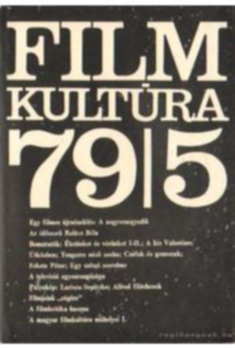 Filmkult�ra 79 teljes �vfolyam (1-6)