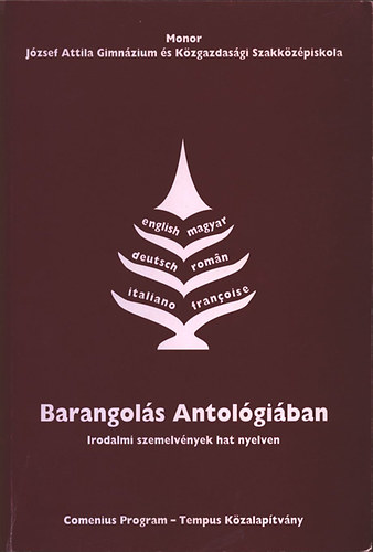 Barangols Antolgiban (Irodalmi szemelvnyek hat nyelven)