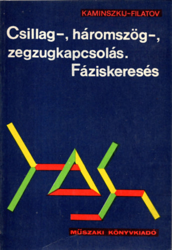 Csillag-, hromszg-, zegzugkapcsols. Fziskeress