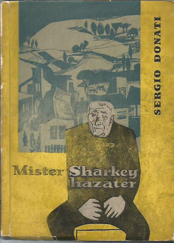 Sergio Donati - Mister Sharkey hazat�r