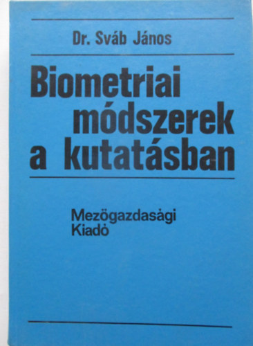 Dr. Sváb János - Biometriai módszerek a kutatásban