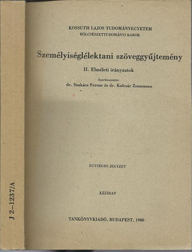 Szemlyisgllektani szveggyjtemny II.: Elmleti irnyzatok