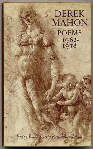 Derek Mahon - Poems (1962-1978)