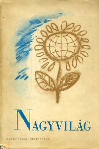 F�y �rp�d v�logatta - Nagyvil�g (Mai k�lf�ldi elbesz�l�k)