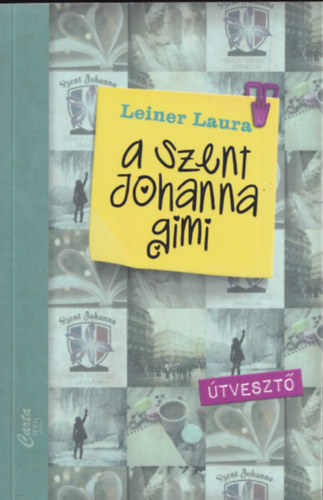 A Szent Johanna gimi 7. - tveszt