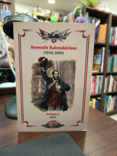 Gavlik Istv�n  (�ssze�ll�totta) - Kossuth Kalend�rium 1848-2001