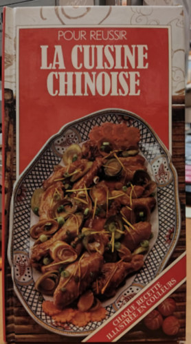Caroline Ellwood - Pour Reussir: La Cuisine Chinoise