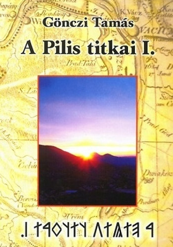 A Pilis titkai I.