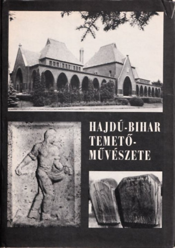 Hajd-Bihar temetmvszete