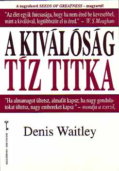 Denis Waitley - A kivlsg tz titka