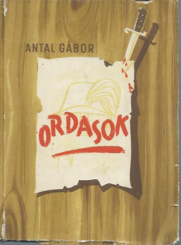 Antal G�bor - Ordasok (Antal)
