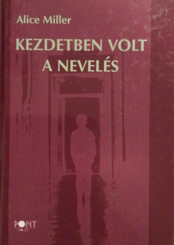 Kezdetben volt a nevels