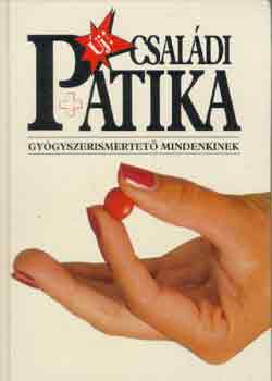 Csal�di patika (gy�gyszerismertet� mindenkinek)
