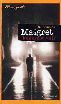 Georges Simenon - Maigret kudarcot vall