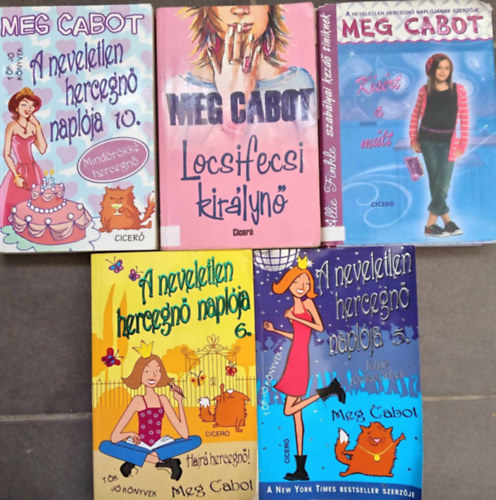 (3 db) Meg Cabot ifjsgi regny: Mindrkk hercegn + Locsifecsi kirlyn + Ksrt a mlt + Talpig rzsasznben + Hajr hercegn
