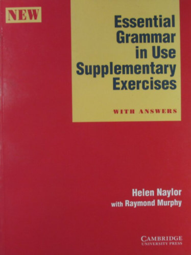 Raymond Murphy; Helen Naylor - Essential grammar in use (Supplementary Exercises) with Answers