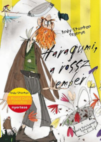 Haragumi, a rossz ember + Takaritani szigor�an tilos - hot dogs ( 2 db k�nyv )