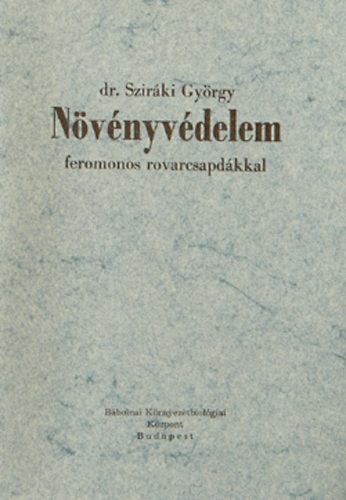 N�v�nyv�delem feromonos rovarcsapd�kkal (Biof�zetek 28.)