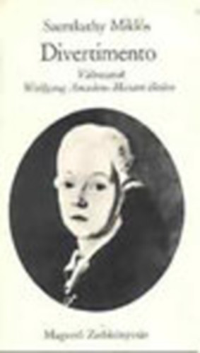 Divertimento-Vltozatok Wolfgang Amadeus Mozart letre  I