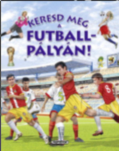 Keresd meg a futballplyn!