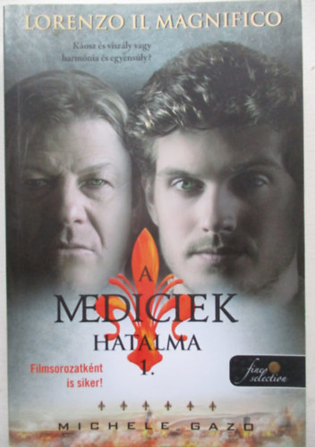 Lorenzo Il Magnifico - A Mediciek hatalma 1.