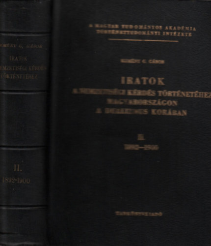Iratok a nemzetisgi krds trtnethez Magyarorszgon a dualizmus korban II. (1892-1900)