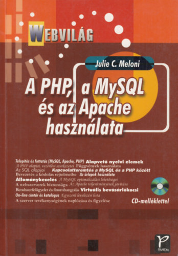 A PHP, a MySQL s az Apache hasznlata (CD nlkl)