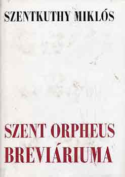 Szent Orpheus brevi�riuma I-IV.
