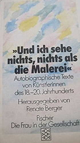 Und ich sehe nichts, nichts als die Malerei