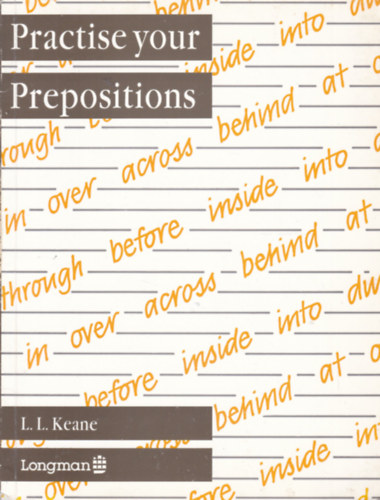 Practise your Prepositions + Modal Verbs + Tenses + Comparatives (4 db angol nyelv munkafzet)