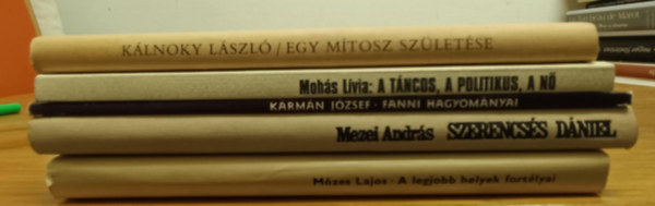 Mohs Lvia, Krmn Jzsef, Mezei Andrs, Mzes Lajos Klnoky Lszl - Hatvany Lajos knyvcsomag