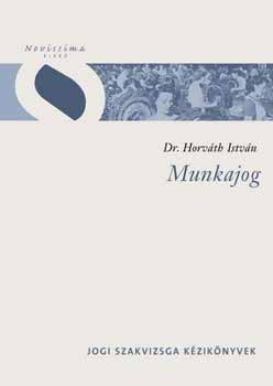 Horvth Istvn Dr. - Munkajog