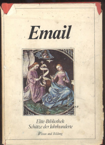 Email (Elite-Bibliothek Schatze der Jahrhunderte)