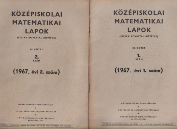 Kzpiskolai matematikai lapok 1967. vi 1-5. szm. - (Fizika rovattal bvtve)