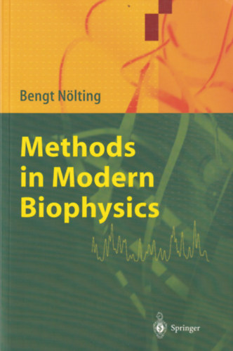 Methods in Modern Biophysics