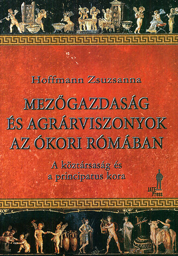 Mezgazdasg s agrrviszonyok az kori Rmban