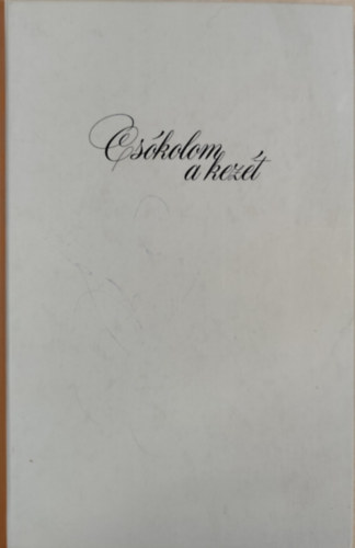 Cs�kolom a kez�t