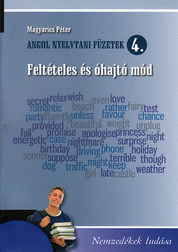 Angol nyelvtani fzetek 4. - Feltteles s hajt md