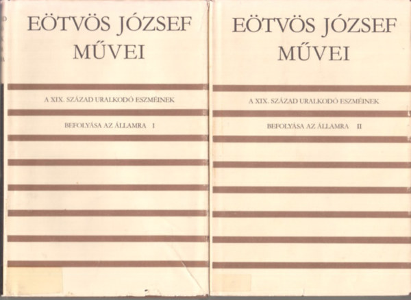 A XIX. sz�zad uralkod� eszm�inek befoly�sa az �llamra I-II.